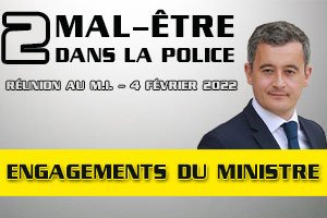 Mal-être dans la police - Engagements du Ministre