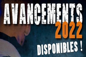 AVANCEMENTS 2022 DISPONIBLES !
