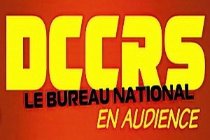 DCCRS : Le bureau national en audience