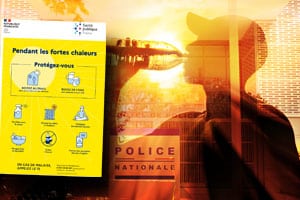 FORTES CHALEURS - UNITÉ SGP POLICE entendu