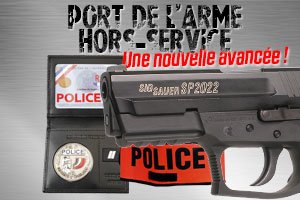 Port de l’arme « HORS-SERVICE » - Une nouvelle avancée !