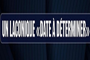 mutés mais à date indéterminée ?