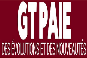 GT PAIE : Des évolutions et des nouveautés
